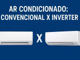 Diferença entre ar inverter e convencional